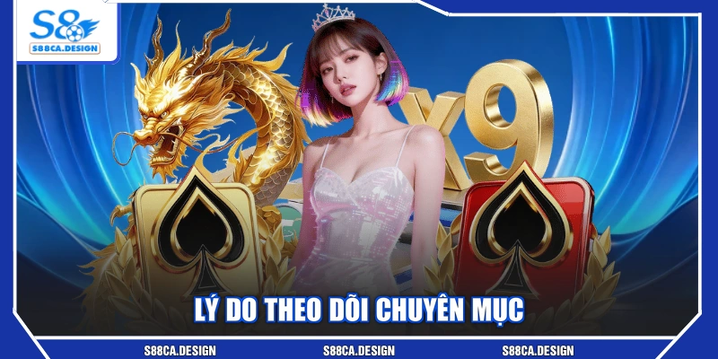 Lý do theo dõi chuyên mục