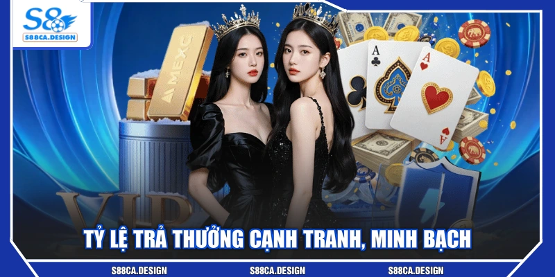 Tỷ lệ trả thưởng cạnh tranh, minh bạch